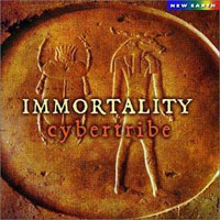 Cybertribe - Immortality