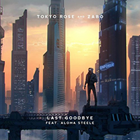 Tokyo Rose - Last Goodbye (with Zabo, Aloma Steele) (Single)