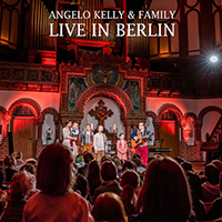 Angelo Kelly - Live in Berlin