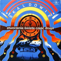 Skaldowie - Stworzenia Swiata Czesc Druga