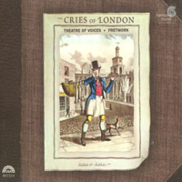 Theatre Of Voices - Cries Of London