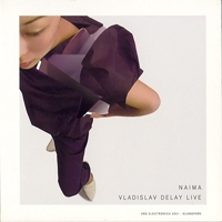 Vladislav Delay - Naima (Live At Ars Electronica)