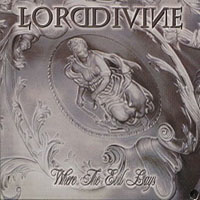 Lord Divine - Where The Evil Lays