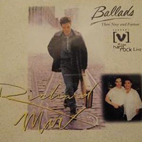 Richard Marx - Ballads (Taiwanese Edition, CD1 - Ballads (Then, Now and Forever)