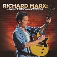 Richard Marx - A Night Out With Friends
