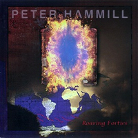 Peter Hammill - Roaring Forties (Remastered 2009)