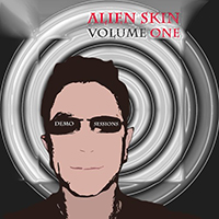 Alien Skin - Volume One: Demo Sessions