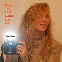 Alien Skin - Save The Last Dance For Me (Single)