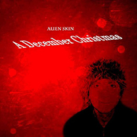 Alien Skin - A December Christmas (Single)