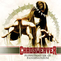 Chaosweaver - Puppetmaster Of Pandemonium