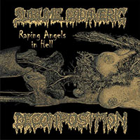 Sublime Cadaveric Decomposition - Raping Angels In Hell