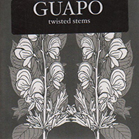 Guapo - Twisted Stems (EP)