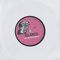 Islands (CAN) - No Search Party Bw Aloe Hills Are Blooming (Single)