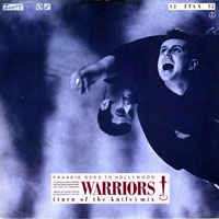 Frankie Goes To Hollywood - Warriors (Turn Of The Knife, Mix) [12'' Single]