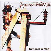 Laniena Mentis - Turn Into A Man