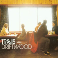 Travis - Driftwood