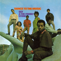 Sly & The Family Stone - Dance To The Music (Remastered)
