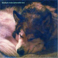 Eluvium - Indecipherable Text (CD 1: Lambent Material)