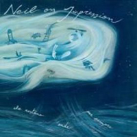 Neil On Impression - L'oceano Delle Onde Che Restano Onde Per Sempre (CD 2)