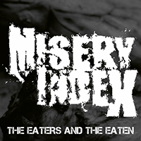 Misery Index - The Eaters and the Eaten (Single)