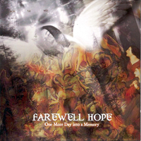 Farewell Hope - One More Day Into A Memory