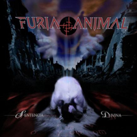 Furia Animal (Alicante) - Sentencia Divina