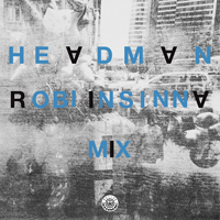 Headman - Robi Insinna Mix (Mixed)