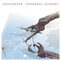 Oxiplegatz - Sidereal Journey
