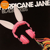 Black Kids - Hurricane Jane (Single)