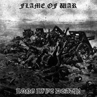 Flame Of War - Long Live Death!
