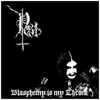 Pest (SWE) - Blasphemy is My Throne [EP]