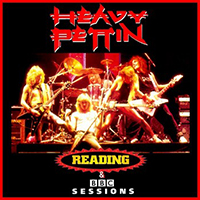 Heavy Pettin' - Reading & BBC Sessions