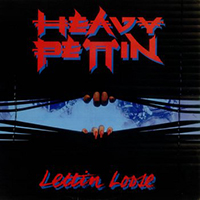Heavy Pettin' - Lettin' Loose
