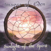 Images Of Eden - Sunlight of The Spirit