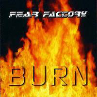 Fear Factory - Burn