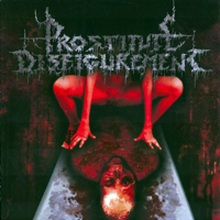 Prostitute Disfigurement - Embalmed Madness [2004 Re-Issue]