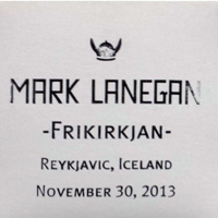 Mark Lanegan Band - Frikirkjan - Reykjavik, Iceland November 30, 2013