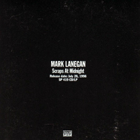 Mark Lanegan Band - Scraps At Midnight (Promo)