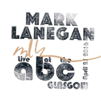 Mark Lanegan Band - Live At The Abc Glasgow April 21, 2016
