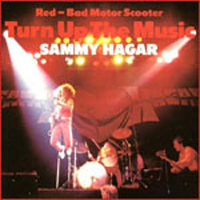 Sammy Hagar & The Circle - Turn Up The Music