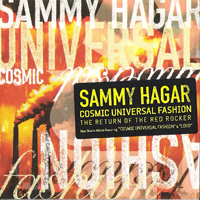 Sammy Hagar & The Circle - Cosmic Universal Fashion