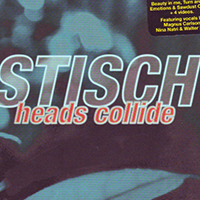 Stisch - Heads Collide
