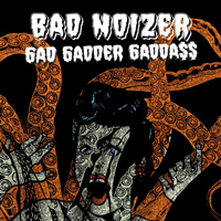Mulphia - Bad Noizer - 6Ad 6Adder 6Ada$$