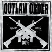 Outlaw Order - Legalize Crime (EP)