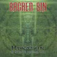 Sacred Sin - Hekaton - The Return To Primordial Chaos