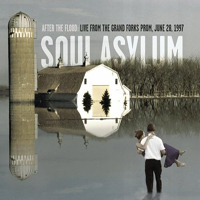 Soul Asylum - After The Flood: Live From The Grand Forks Prom, June 28, 1997