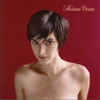 Pauline Croze - Pauline Croze