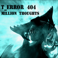 T_error 404 - Million Thoughts