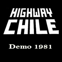 Highway Chile - Demo 1981