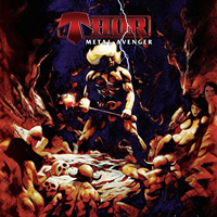 Thor (CAN) - Metal Avenger